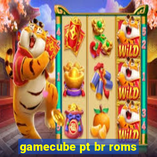 gamecube pt br roms